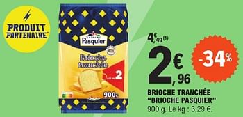 Promoties Brioche tranchée brioche pasquier - Brioche pasquier - Geldig van 23/04/2024 tot 04/05/2024 bij E.Leclerc