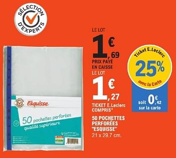 Promoties 50 pochettes perforées esquisse - Esquisse - Geldig van 23/04/2024 tot 04/05/2024 bij E.Leclerc