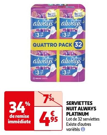 Promoties Serviettes nuit always platinum - Always - Geldig van 23/04/2024 tot 06/05/2024 bij Auchan