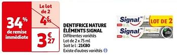 Promoties Dentifrice nature éléments signal - Signal - Geldig van 23/04/2024 tot 06/05/2024 bij Auchan