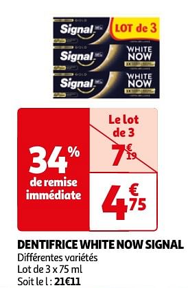 Promoties Dentifrice white now signal - Signal - Geldig van 23/04/2024 tot 06/05/2024 bij Auchan