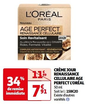 Promotions Crème jour renaissance cellulaire age perfect l`oréal - L'Oreal Paris - Valide de 23/04/2024 à 06/05/2024 chez Auchan Ronq