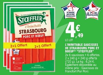 Promotions L`inimitable saucisses de strasbourg porc et boeuf stoeffler - Stoeffler - Valide de 23/04/2024 à 04/05/2024 chez E.Leclerc