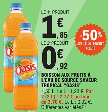 Promotions Boisson aux fruits à l`eau de source saveur tropical oasis - Oasis - Valide de 23/04/2024 à 04/05/2024 chez E.Leclerc