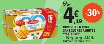 Promotions Compote en pots sans sucres ajoutés materne - Materne - Valide de 23/04/2024 à 04/05/2024 chez E.Leclerc