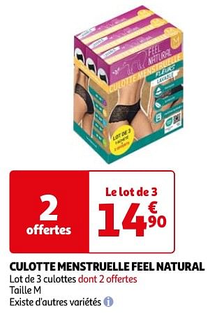 Promotions Culotte menstruelle feel natural - Feel Natural - Valide de 23/04/2024 à 06/05/2024 chez Auchan Ronq
