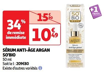 Promotions Sérum anti-âge argan so`bio - So' Bio Étic - Valide de 23/04/2024 à 06/05/2024 chez Auchan Ronq