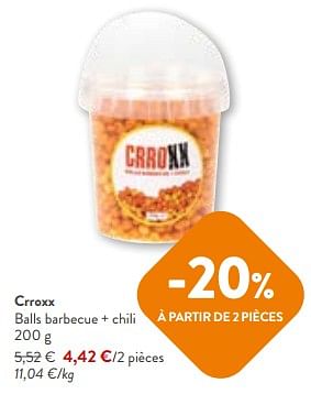 Promotions Crroxx balls barbecue + chili - Crroxx - Valide de 24/04/2024 à 07/05/2024 chez OKay
