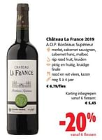Promoties Château la france 2019 a.o.p. bordeaux supérieur - Rode wijnen - Geldig van 24/04/2024 tot 07/05/2024 bij Colruyt