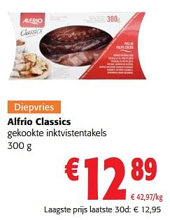 Promotions Alfrio classics gekookte inktvistentakels - Alfrio  - Valide de 24/04/2024 à 07/05/2024 chez Colruyt
