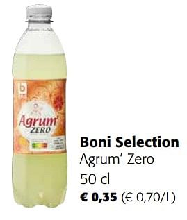Promotions Boni selection agrum’ zero - Boni - Valide de 24/04/2024 à 07/05/2024 chez Colruyt