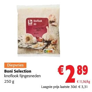 Promoties Boni selection knoflook fijngesneden - Boni - Geldig van 24/04/2024 tot 07/05/2024 bij Colruyt