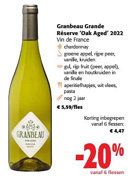 Promotions Granbeau grande réserve oak aged 2022 vin de france - Vins blancs - Valide de 24/04/2024 à 07/05/2024 chez Colruyt