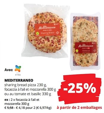 Promotions Focaccia à l’ail et mozzarella - Mediterraneo - Valide de 25/04/2024 à 08/05/2024 chez Spar (Colruytgroup)