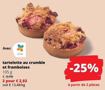 Promotions Tartelette au crumble et framboises - Produit Maison - Spar Retail - Valide de 25/04/2024 à 08/05/2024 chez Spar (Colruytgroup)