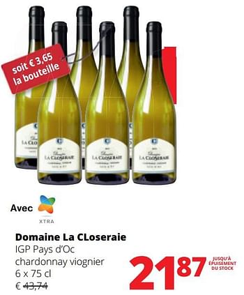 Promoties Domaine la closeraie igp pays d’oc chardonnay viognier - Witte wijnen - Geldig van 25/04/2024 tot 08/05/2024 bij Spar (Colruytgroup)