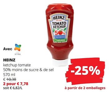 Promoties Heinz ketchup tomate moins de sucre + de sel - Heinz - Geldig van 25/04/2024 tot 08/05/2024 bij Spar (Colruytgroup)