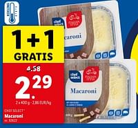 Promoties Macaroni - Chef select - Geldig van 02/05/2024 tot 07/05/2024 bij Lidl