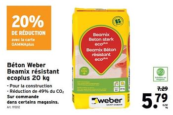 Promoties Béton weber beamix résistant ecoplus - Weber - Geldig van 24/04/2024 tot 30/04/2024 bij Gamma
