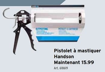 Promoties Pistolet à mastiquer handson maintenant - Handson - Geldig van 24/04/2024 tot 30/04/2024 bij Gamma