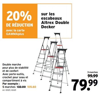 Promoties Sur les escabeaux altrex double decker - Altrex - Geldig van 24/04/2024 tot 30/04/2024 bij Gamma