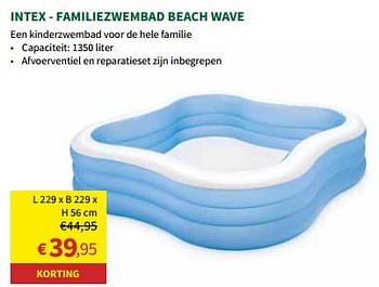 Promotions Intex familiezwembad beach wave - Intex - Valide de 24/04/2024 à 05/05/2024 chez Horta