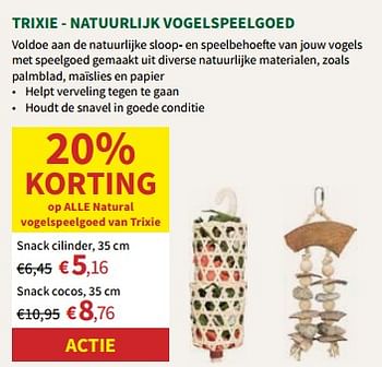 Promotions Trixie natuurlijk vogelspeelgoed snack cilinder - Trixie - Valide de 24/04/2024 à 05/05/2024 chez Horta