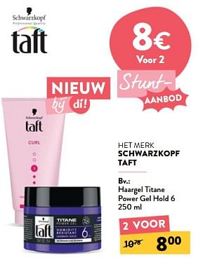 Promotions Taft haargel titane power gel hold 6 - Schwarzkopf - Valide de 24/04/2024 à 07/05/2024 chez DI