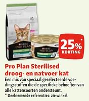 Promoties Pro plan sterilised droog- en natvoer kat 25% korting - Purina - Geldig van 30/04/2024 tot 06/05/2024 bij Maxi Zoo