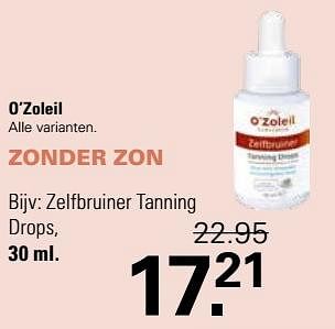 Promotions Zelfbruiner tanning drops - O'Zoleil - Valide de 24/04/2024 à 11/05/2024 chez De Online Drogist