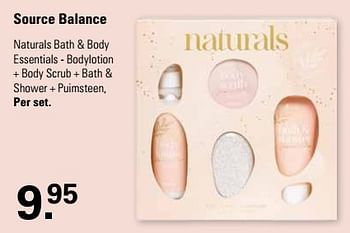 Promotions Naturals bath + body essentials bodylotion + body scrub + bath shower + puimsteen - Source Balance  - Valide de 24/04/2024 à 11/05/2024 chez De Online Drogist