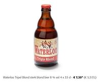 Promoties Waterloo tripel blond sterk blond bier - Waterloo - Geldig van 24/04/2024 tot 07/05/2024 bij Colruyt