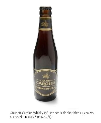 Promotions Gouden carolus whisky infused sterk donker bier - Gouden Carolus - Valide de 24/04/2024 à 07/05/2024 chez Colruyt