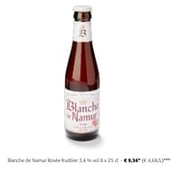 Promoties Blanche de namur rosée fruitbier - Blanche de Namur - Geldig van 24/04/2024 tot 07/05/2024 bij Colruyt