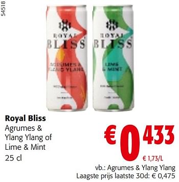 Promoties Royal bliss agrumes + ylang ylang of lime + mint - Royal Bliss - Geldig van 24/04/2024 tot 07/05/2024 bij Colruyt
