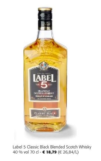 Promoties Label 5 classic black blended scotch whisky - Label 5 - Geldig van 24/04/2024 tot 07/05/2024 bij Colruyt