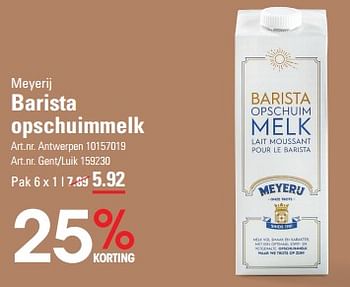 Promoties Barista opschuimmelk - Meyerij - Geldig van 25/04/2024 tot 13/05/2024 bij Sligro