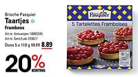 Promoties Taartjes framboos - Brioche pasquier - Geldig van 25/04/2024 tot 13/05/2024 bij Sligro