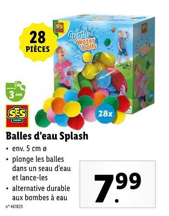Promotions Balles d`eau splash - SES - Valide de 02/05/2024 à 07/05/2024 chez Lidl