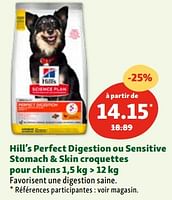 Promotions Hill’s perfect digestion ou sensitive stomach + skin croquettes pour chiens - Hill's - Valide de 30/04/2024 à 06/05/2024 chez Maxi Zoo