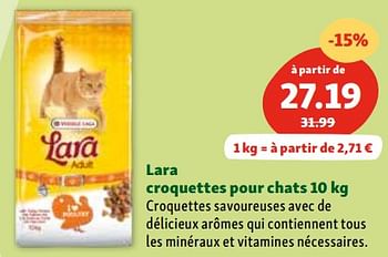 Promoties Lara croquettes pour chats - Versele-Laga - Geldig van 30/04/2024 tot 06/05/2024 bij Maxi Zoo