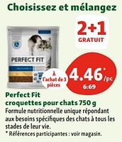 Promotions Perfect fit croquettes pour chats - Perfect Fit  - Valide de 30/04/2024 à 06/05/2024 chez Maxi Zoo