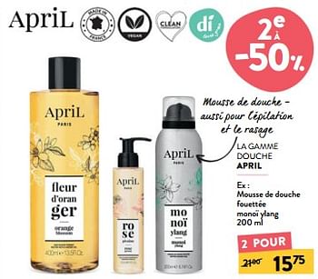 Promoties Mousse de douche fouettée monoï ylang - April  - Geldig van 24/04/2024 tot 07/05/2024 bij DI