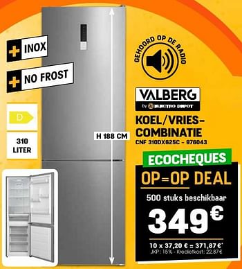 Promoties Valberg koel vriescombinatie cnf 310dx625c - Valberg - Geldig van 24/04/2024 tot 05/05/2024 bij Electro Depot