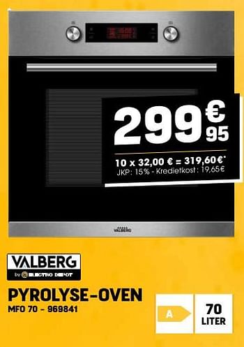 Promotions Valberg pyrolyse oven mfo 70 - Valberg - Valide de 24/04/2024 à 05/05/2024 chez Electro Depot