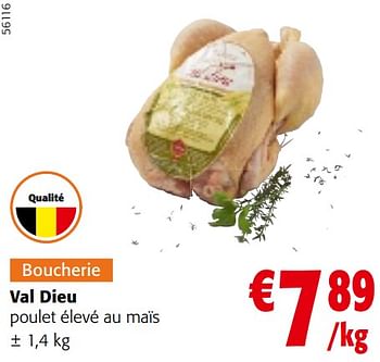 Promoties Val dieu poulet élevé au maïs - Val Dieu - Geldig van 24/04/2024 tot 07/05/2024 bij Colruyt