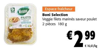 Promoties Boni selection veggie filets marinés saveur poulet - Boni - Geldig van 24/04/2024 tot 07/05/2024 bij Colruyt