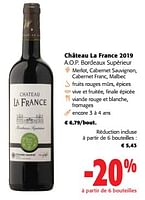 Promotions Château la france 2019 a.o.p. bordeaux supérieur - Vins rouges - Valide de 24/04/2024 à 07/05/2024 chez Colruyt