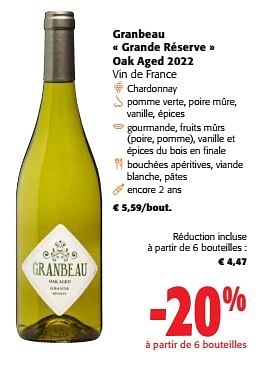 Promoties Granbeau grande réserve oak aged 2022 vin de france - Witte wijnen - Geldig van 24/04/2024 tot 07/05/2024 bij Colruyt