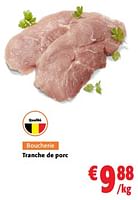 Promotions Tranche de porc - Produit maison - Colruyt - Valide de 24/04/2024 à 07/05/2024 chez Colruyt